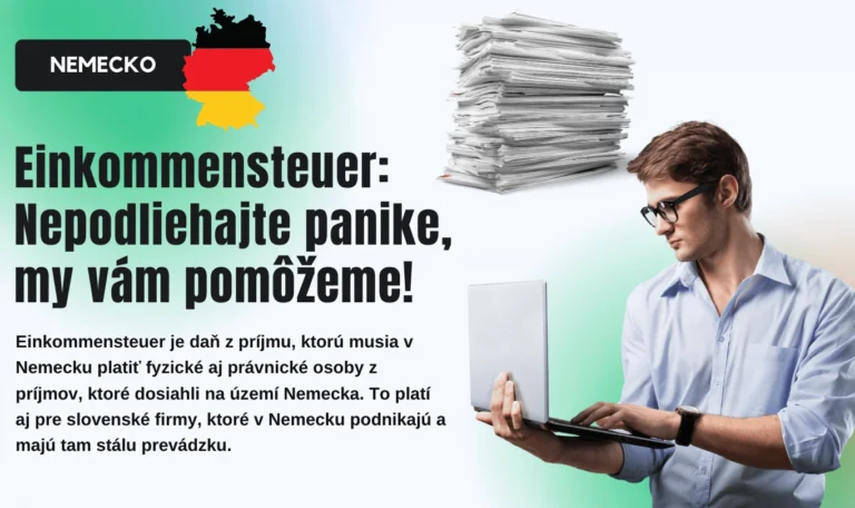 Einkommensteuer: Nepodliehajte panike, my vám pomôžeme!