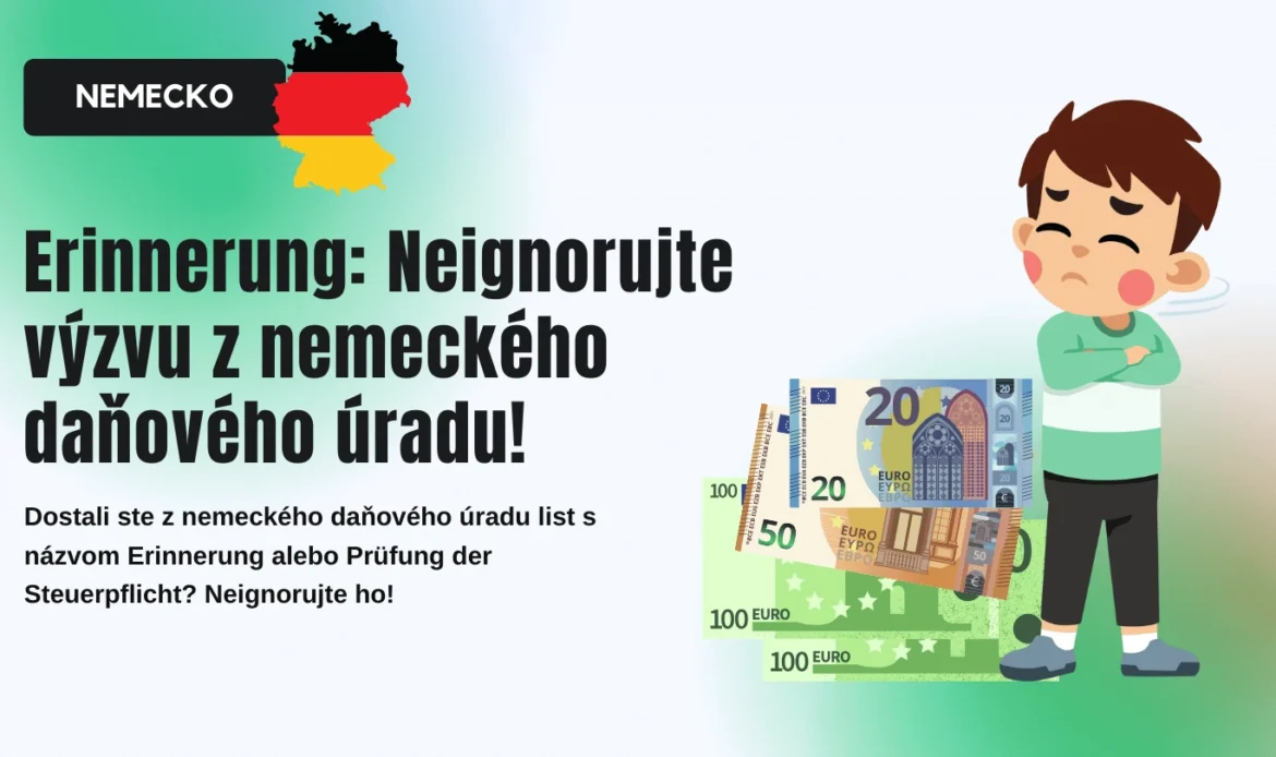 Erinnerung: Neignorujte výzvu z nemeckého daňového úradu!