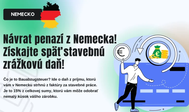 Vráťte peniaze z Nemecka! Získajte späť stavebnú zrážkovú daň!